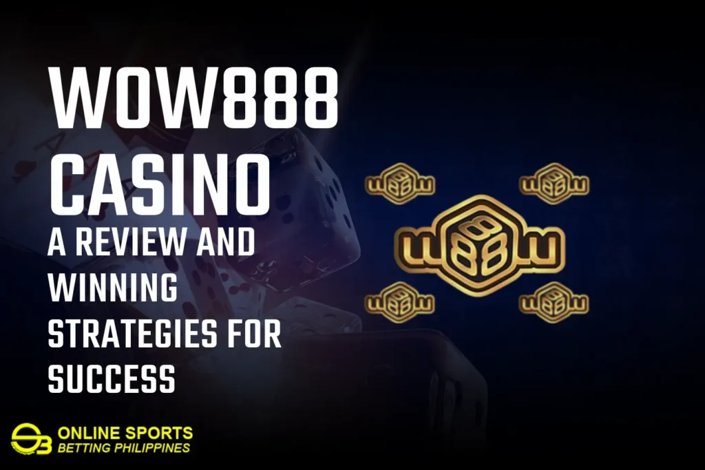 scover the Benefits of Sports Betting on WOW888